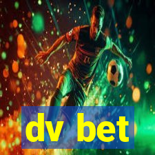 dv bet